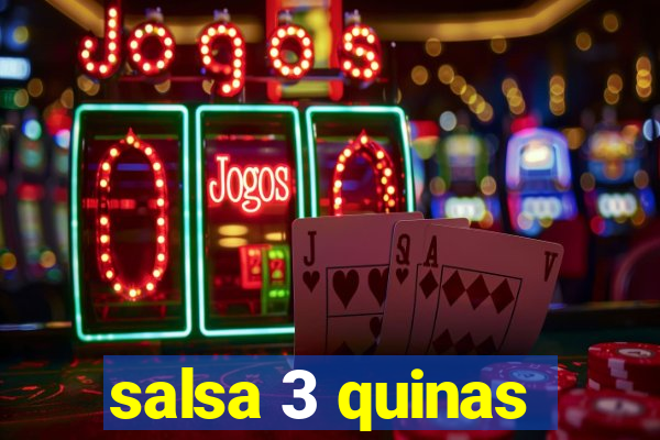 salsa 3 quinas